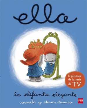 ELLA, LA ELEFANTA ELEGANTE