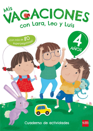 4 AÑOS MIS VACACIONES CON LARA,LEO Y 17