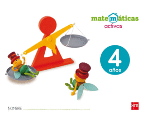 MATEMÁTICAS ACTIVAS 4 AÑOS 2017
