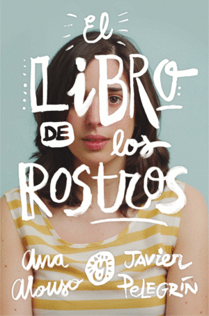 EL LIBRO DE LOS ROSTROS