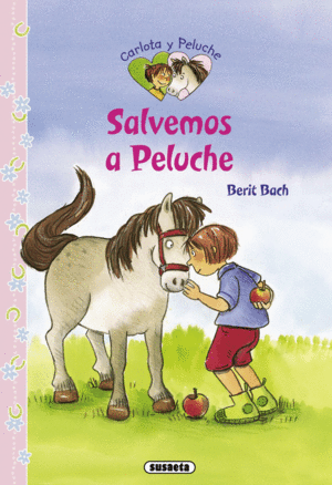 1.SALVEMOS A PELUCHE.(CARLOTA Y PELUCHE).(REF:137-