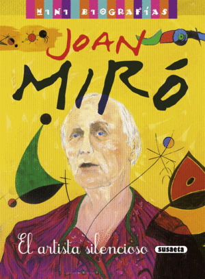 JOAN MIRO,ARTISTA SILENCIOSO