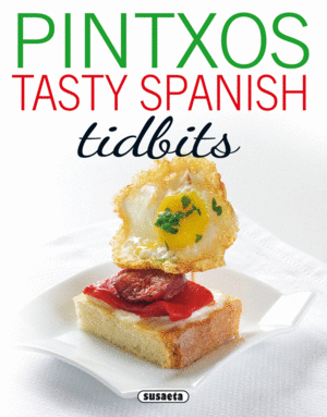 PINTXOS: TASTY SPANISH TIDBITS