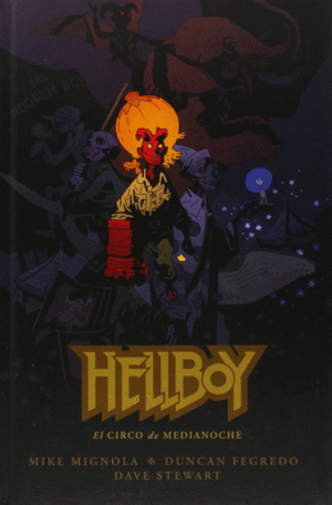 HELLBOY 18: EL CIRCO DE MEDIANOCHE