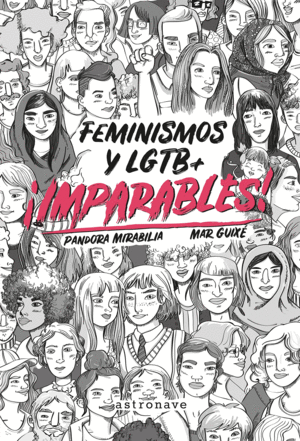 ­IMPARABLES! FEMINISMOS Y LGTB +