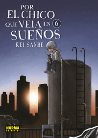 POR EL CHICO QUE VEIA EN SUEÑOS