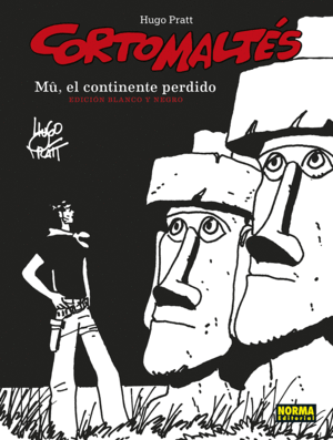 CORTO MALTES 12. MU, EL CONTINENTE PERDIDO. ED B/N