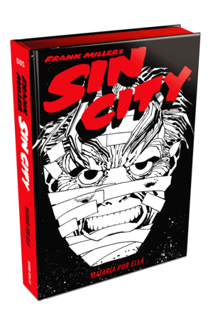 SIN CITY 02.MATARÍA POR ELLA (EDICIÓN DE LUJO)