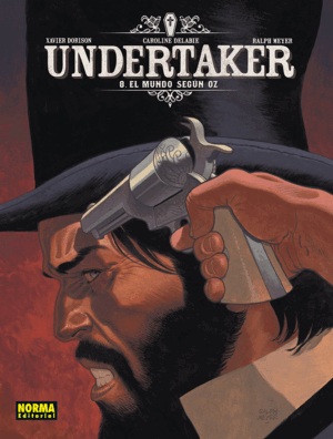UNDERTAKER 8. EL MUNDO SEGÚN OZ