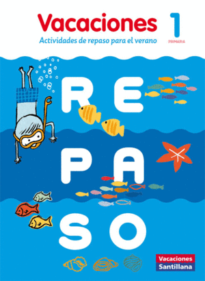 VACACIONES DE REPASO 1º PRIMARIA 2016