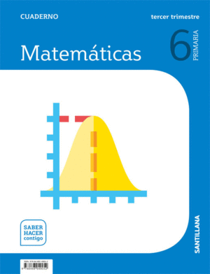 CUADERNO MATEMATICAS 6 PRIMARIA 3 TRIM SABER HACER CONTIGO