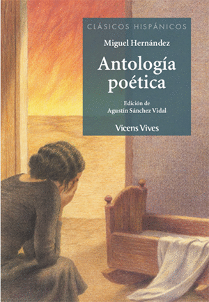 ANTOLOGIA POETICA MIGUEL HERNANDEZ N/E