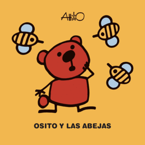 OSITO Y LAS ABEJAS.(EDEBE)