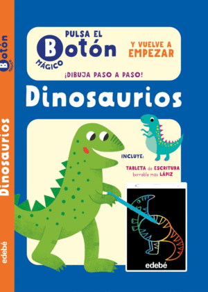 PULSA EL BOTÓN MÁGICO: DINOSAURIOS