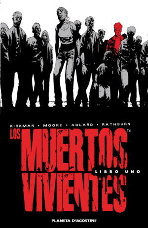 LOS MUERTOS VIVIENTES INTEGRAL Nº01
