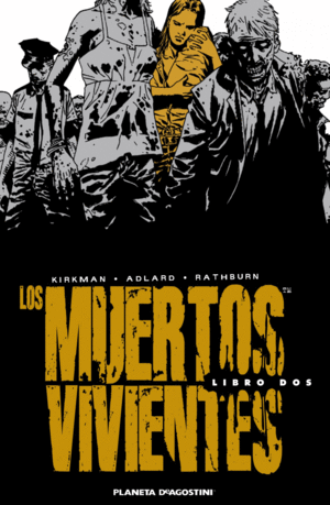 LOS MUERTOS VIVIENTES INTEGRAL Nº02