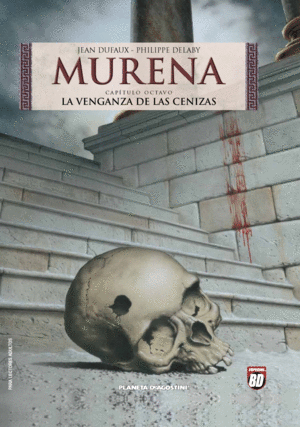 MURENA Nº08:LA VENGANZA DE LAS CENIZAS