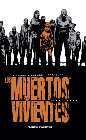 LOS MUERTOS VIVIENTES INTEGRAL Nº 03/08