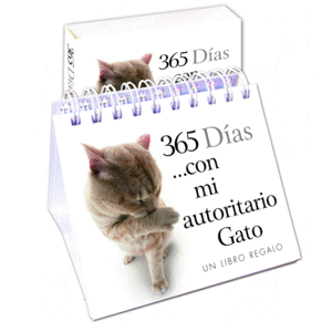 365 DÍAS CON MI AUTORITARIO GATO