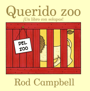 QUERIDO ZOO.­UN LIBRO CON SOLAPAS!