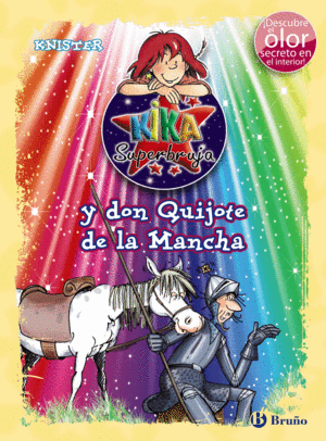 KIKA SUPERBRUJA Y DON QUIJOTE DE LA MANCHA (ED. CO