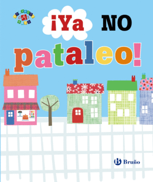 ­YA NO PATALEO!