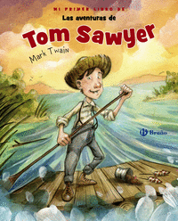 PEQUEÑOS GRANDES CLASICOS. TOM SAWYER