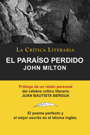 EL PARAISO PERDIDO DE JOHN MILTON, COLECCION LA CRITICA LITERARIA POR EL CELEBRE
