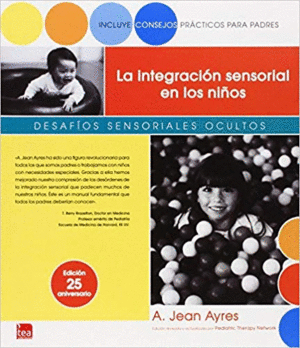 LA INTEGRACIÓN SENSORIAL EN LOS NIÑOS