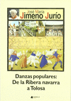 DANZAS POPULARES: DE LA RIBERA NAVARRA A TOLOSA