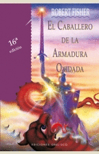 CABALLERO DE ARMADURA OXIDADA.(NARRATIVA).CARTONE