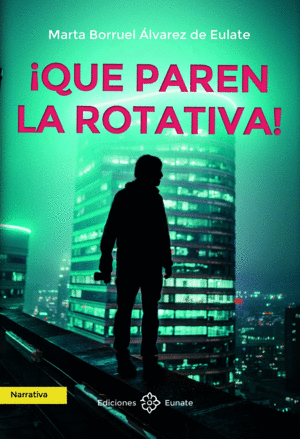 ¡QUE PAREN LA ROTATIVA!