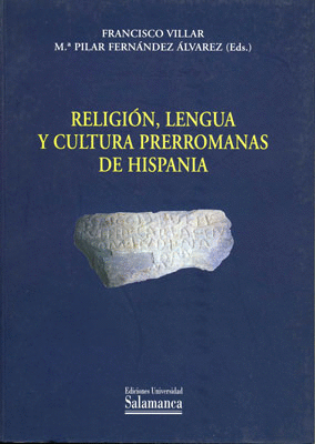 RELIGIÓN, LENGUA Y CULTURA PRERROMANAS DE HISPANIA