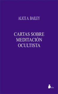 CARTAS SOBRE MEDITACION OCULTISTA (RUSTICA)