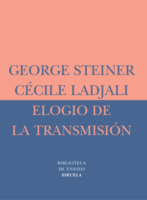 ELOGIO DE LA TRANSMISIÓN