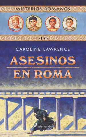 ASESINOS EN ROMA (MISTERIOS ROMANOS 4)