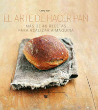 EL ARTE DE HACER PAN