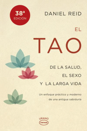 TAO DE LA SALUD, SEXO Y LARGA VIDA, EL