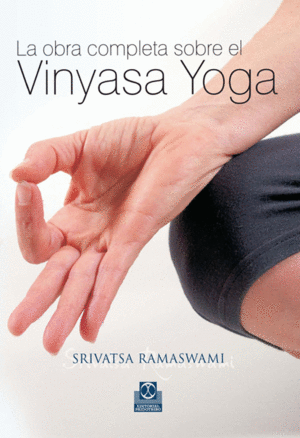 OBRA COMPLETA SOBRE EL VINYASA YOGA, LA (LIBRO+CD - COLOR)