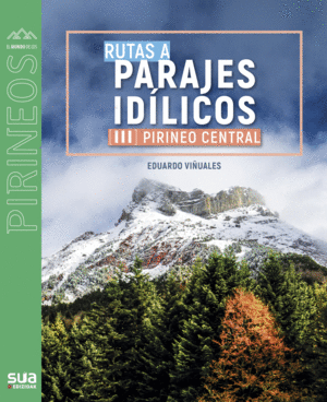 RUTAS A PARAJES IDILICOS PIRINEO CENTRAL III