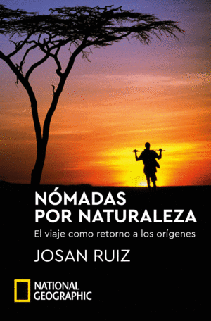 NÓMADAS POR NATURALEZA