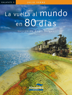 LA VUELTA AL MUNDO EN 80 DÍAS