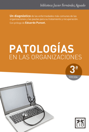 PATOLOGIAS EN LAS ORGANIZACIONES