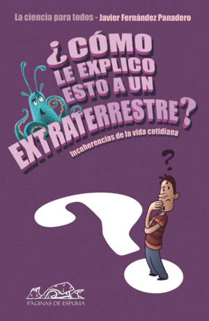 149.COMO EXPLICO ESTO A UN EXTRATERRESTRE. (VOCES)