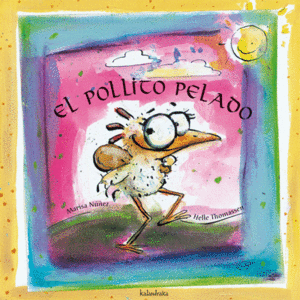 POLLITO PELADO.(LIBROS PARA SOÑAR)