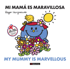 MY MUMMY IS MARVELLOUS / MI MAMÁ ES MARAVILLOSA