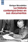 LA HISTORIA CONTEMPORÁNEA EN SUS DOCUMENTOS