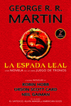 LA ESPADA LEAL Y OTRAS NOVELAS