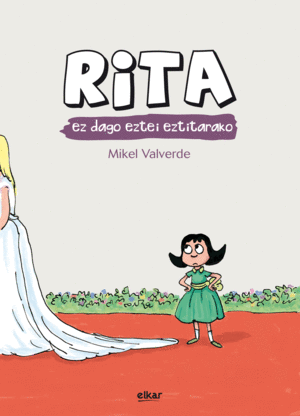 RITA EZ DAGO EZTEI EZTITARAKO