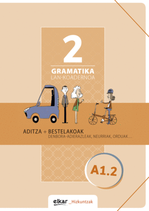 GRAMATIKA. LAN-KOADERNOA 2 (A1-2)